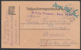 1917 Tábori Posta LevelezÅ‘lap / Field Postcard 'Mobile Etappen - Kdtr. No.309' + 'HP 550' - Autres & Non Classés