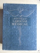 Ancien - Dictionnaire NOUVEAU LAROUSSE MEDICAL 1952 - Dictionaries