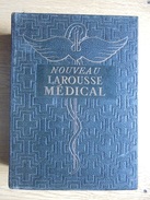 Ancien - Dictionnaire NOUVEAU LAROUSSE MEDICAL 1952 - Dictionnaires