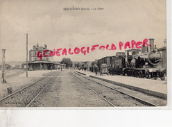 27 - SERQUIGNY - LA GARE   1905- GROS PLAN LOCOMOTIVE - Serquigny
