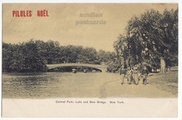 NEW YORK CITY NY, Central Park, Lake And Bow Bridge C1900s Old Vintage Postcard - Pilules Noel Advertising  [6750] - Central Park