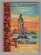 VILA DO CONDE - MONOGRAFIAS-«Caxineiros-Gentes De Vila Do Conde» (Autor: A. Lopes De Oliveira-1973) - Alte Bücher