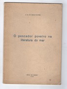 POVOA DE VARZIM - MONOGRAFIAS-«O Pescador Poveiro Na Literatura Do Mar» (Autor:J. M. Cruz Pontes  -1969) - Alte Bücher