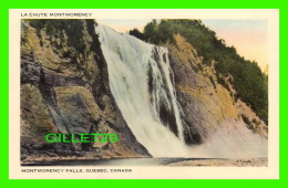 QUÉBEC -  LA CHUTE MONTMORENCY - LIBRAIRIE GARNEAU LTÉE - A. P. No 501 - - Montmorency Falls