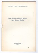 POVOA DE VARZIM - MONOGRAFIAS - «Duas Cartas De Rosa Peixoto Para Oliveira Martins» (Autor:F.D'Assis O. Martins-1977) - Alte Bücher