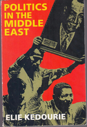 Politics In The Middle East By Kedourie, Elie (ISBN 9780192891549) - Medio Oriente