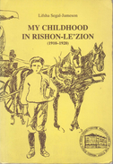 My Childhood In Rishon-Le'Zion (1910-1920) - Medio Oriente