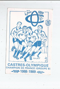 CASTRES OLYMPIQUE CHAMPION DE FRANCE GROUPE B 1988 1989 (ILLUSTARTION DE MARCHAL) - Rugby