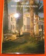 Livre - Villas Méditerranéennes - Introduction Par E. Bellini (Architecture) - Côte D'Azur