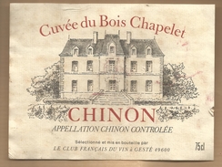 Etiquette De Vin Cuvée Du Bois Chapelet Chinon Gesté - Alcool Cru Vignoble Château ... - Châteaux