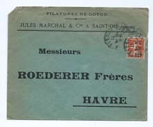 2494 - Lettre 1911 Cachet Semeuse Saint Dié Vosges 88 Entête Commerciale Filature Coton MARCHAL Pour Le Havre ROEDERER - 1877-1920: Période Semi Moderne