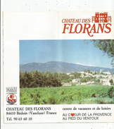 Publicité , Château Des FLORANS , Vaucluse , 8 Pages ,21  X 10.5 , Frais Fr : 1.55€ - Tourism Brochures