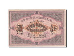 Billet, Azerbaïdjan, 500 Rubles, 1920, 1920, KM:7, SUP+ - Azerbaïdjan