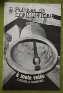 Revue Du Folklore De Champagne - N°52 - Mai 1976 - A Toute Volée - Cloches & Sonneurs - Champagne - Ardenne