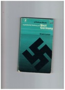 A PICTORIAL  HISTORY  OF  NAZY GERMANY  De  ERWIN LEISER - Weltkrieg 1939-45