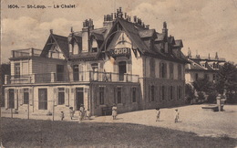 St-Loup - Le Chalet, Carte Animée. Oblit. De La Sarraz 7.VIII.1914 + Poste De Campagne Bataillon 122 - La Sarraz