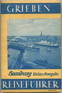 Hamburg - 1937 - Mit Vier Karten - 76 Seiten - Band 73 Der Griebens Reiseführer - Hambourgo