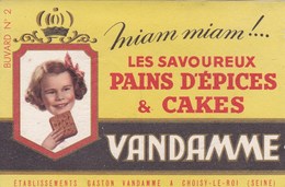 Buvard N° 2 Les Savoureux Pains D'Epices Et Cakes Vandamme - Sucreries & Gâteaux