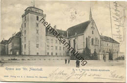 Gruss Aus Wiener Neustadt - K. U. K. Theres. Militär-Akademie - Verlag A. J. Kuderna Wr. Neustadt - Wiener Neustadt