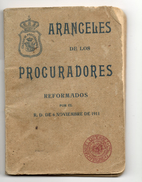 ARANCELES DE LOS PROCURADORES - 1911 - Autres & Non Classés