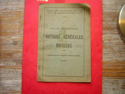 LIVRET ECOLE DES MECANICIENS DE L'AIR DE ROCHEFORT SUR MER  RESUME AIDE MEMOIRE DE NOTIONS GENERALES SUR LES MOTEURS - AeroAirplanes