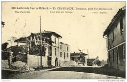 Berzieux , Près Sainte Menehould .  Une Rue En Ruines . Guerre 1914-16 . - Sainte-Menehould