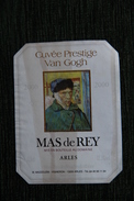 ETIQUETTE - ARLES - Cuvée Prestige VAN GOGH , 2000, Mas De REY. - Languedoc-Roussillon