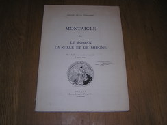 RARE ! MONTAIGLE OU LE ROMAN DE GILLE ET DE MIDONNE Amaury De La Chevalerie 1973 Dinant Falaën A Soler Trouvère Chant HC - Belgische Autoren