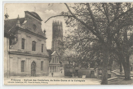 Suisse - Fribourg églises Des Cordeliers De Notre Dame Et Collégiale Ed Librairie Catholique - Fribourg