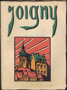 JOIGNY Texte Et Illustrations De Pierre MÉGNIEN 1932 Yonne, Bourgogne. Les Joviniens, Église Saint-Thibaut, Remparts. - Bourgogne