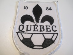 Écusson Tissu Ancien / Canada/ Québec/Sport / SOCCER/Québec /1984           ET101 - Ecussons Tissu