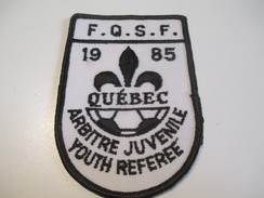 Écusson Tissu Ancien / Canada/ Québec/Sport / SOCCER/FQSF/Arbitre Juvénile/Youth Referee/ 1985     ET104 - Patches