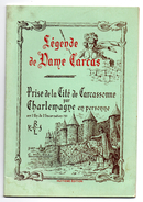 LEGENDE DE DAME CARCAS .prise De La Cité De Carcassonne Par Charlemagne Par C. Moureau - Languedoc-Roussillon