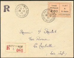 Saint Nazaire. Vignette "TAXE PERCUE 4.50". Sur Enveloppe Recommandée Du 28.2.45 Pour La Turballe. - TB - War Stamps