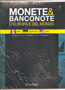 Monete & Banconote D'Europa E Dal Mondo  Prima Uscita - Hachette - Italian