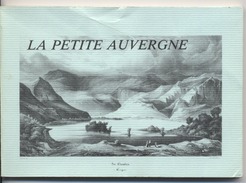 63  - LA PETITE AUVERGNE  -  Lithographies Du Temps Jadis - - Auvergne