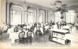 Versailles - Trianon-Palace - Restaurant: Salle Où Fut Présenté Le Traité De Paix 1919 - Carte LL N° 9 Non Circulée - Versailles