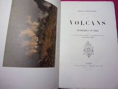 LES VOLCANS ET LES TREMBLEMENTS DE TERRE Arnold Boscowitz - 1701-1800