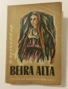 BEIRA ALTA - MONOGRAFIAS - « De Passeio à Beira Alta »( Autor: A. De Lucena Vale Col. Educativa, Serie E, Nº 4) - Livres Anciens