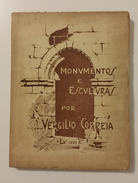 PORTUGAL - « Monumentos E Esculturas» (Autor: Virgilio Correia - 1924) - Livres Anciens