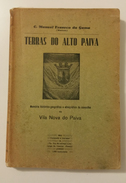 VILA NOVA DO PAIVA - MONOGRAFIAS- « Terras Do Alto Paiva» (Autor: C. Manuel F. Da Gama- 1940) - Livres Anciens