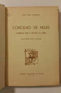 VISEU - NELAS - MONOGRAFIAS- «Concelho De Nelas » (Autor:J. Pinto Loureiro - 1957) - Livres Anciens