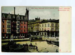 C 19054  -  Milwaukee  -  City Hall Square, Blatz Hôtel And Pabst Theater - Milwaukee