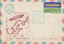 54173- LZ-127 ZEPPELIN FLIGHT IN ARCTICA, POLAR FLIGHT, SPECIAL COVER, 1980, ROMANIA - Voli Polari