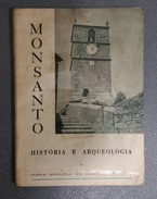 MONSANTO - MONOGRAFIAS - «Monsanto-Historia E Arqueologia » (Autor:Maria Manuela De Campos Milheiro - 1972) - Livres Anciens