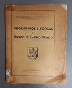 CASTELO BRANCO - MONOGRAFIAS - «Pelourinhos E Fôrcas Do Distrito De Castelo Branco » (Autor: Jaime Lopes Dias - 1935) - Livres Anciens
