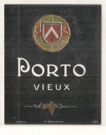 étiquette   - 1900/1930 - Belle étiquette Avec Dorure Et Relief - PORTO Vieux - - Red Wines