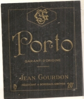 étiquette   - 1910/1940 - Porto Jean Ourdon (étiquette Sous Pochette D'ou Rayures Scan) Dorure Relief - Rouges