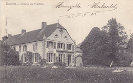 Nandrin - Château Du Tombeux (précurseur, 1903, Edit. Ep Ernest Ringlet-Hazée - Au Gagne Petit) - Nandrin