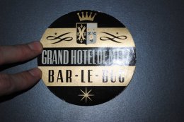 Ancienne étiquette D'hôtel Ou De Valise Grand Hôtel De Metz Bar Le Duc - Etiquettes D'hotels